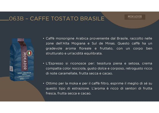 500g Caffè in Grani Mokador Brazil 100% Arabica - Ital Cialde